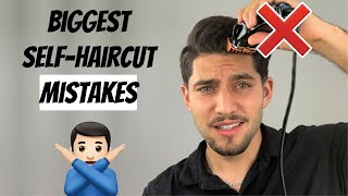 Top 10 BIGGEST SelfHaircut Mistakes To Avoid [upl. by Jodee]