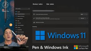 Pen and Windows Ink in Windows 11  ALL SETTINGS explained  Whats Next from Microsoft [upl. by Enidlarej216]