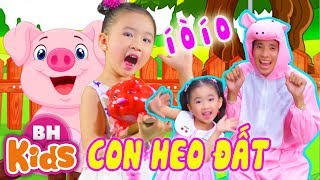 CON HEO ĐẤT í ò í o ♫ Candy Ngọc Hà ♫ Nhạc Thiếu Nhi Con Heo Đất [upl. by Arahsit976]