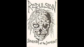 Repulsion US  Slaughter of the Innocent Demo 1986 [upl. by Alleram]