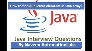 How to Find Duplicates Elements in Java Array  Java Interview Questions 5 [upl. by Norrabal]