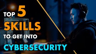 Getting Into Cyber Security 5 Skills You NEED to Learn [upl. by Gibun]