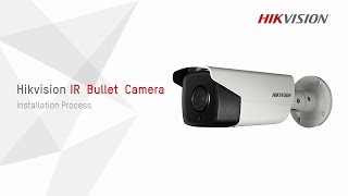 Hikvision IR Bullet Camera Installation Process [upl. by Athena899]