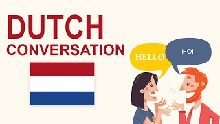 Conversation in Dutch Dialogues with English Translations [upl. by Esilram]