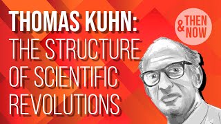 Thomas Kuhn The Structure of Scientific Revolutions [upl. by Rockwell]