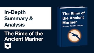 The Rime of the Ancient Mariner  InDepth Summary amp Analysis [upl. by Neetsuj]