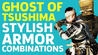 Ghost of Tsushima  Stylish Armor Combinations [upl. by Enelyar995]