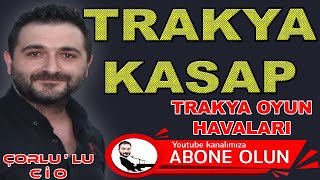 Trakya Kasap Havası  Ağırdan Hızlıya 2020  Çorlulu Cio [upl. by Ttoille]