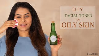 DIY Natural Face Toner For Oily Skin  Glamrs Skin Care [upl. by Nyrtak993]