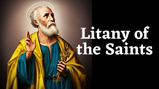 🕊 Litany of the Saints  Traditional Version [upl. by Anoj]