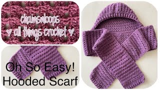 Oh So Easy Hooded Scarf [upl. by Hui]