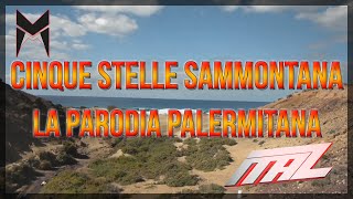 Cinque Stelle Sammontana  La parodia palermitana [upl. by Leahsim]