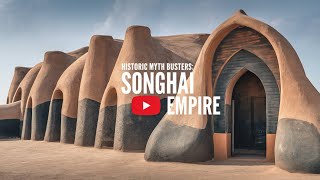 Songhai Empire [upl. by Nylrehc]