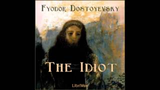 The Idiot by Fyodor DOSTOYEVSKY FULL Audiobook [upl. by Yrakaz]