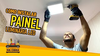 Como Instalar Luminária Painel de LED de sobrepor [upl. by Eicnarf]