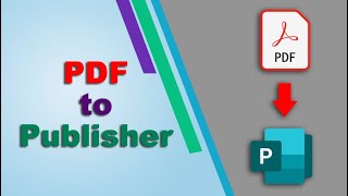 How to Open PDF file into Microsoft Publisher [upl. by Rosse]