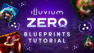 Illuvium Zero Blueprints  Season 1 Tutorial [upl. by Sharona917]