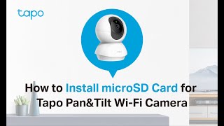 How to Install microSD Card for Tapo PanampTilt WiFi Camera Tapo C200Tapo C210 TC70 [upl. by Dido]