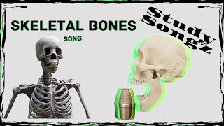 SKELETAL BONES SONG Study Songz [upl. by Arej463]