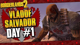 Borderlands 2  Salvador Vladof Allegiance Playthrough Funny Moments And Drops  Day 1 [upl. by Damiani]