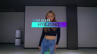 HYOYEON 효연  DESSERT 디저트  HYEJUNG KPOP CLASS HODANCE [upl. by Francine]