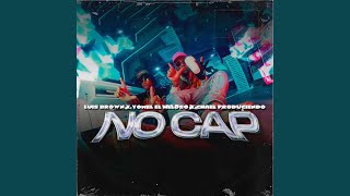 No Cap [upl. by Aibsel303]