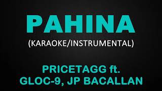 Pahina  Pricetagg ft Gloc9 JP Bacallan KaraokeInstrumental [upl. by Chicky]