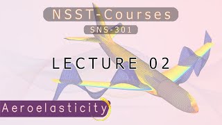 Aeroelasticity  lecture 02 [upl. by Norraa]