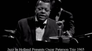 Oscar Peterson Trio 1965 [upl. by Sokem]