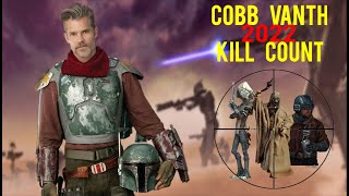 Cobb Vanth Kill Count 2022 [upl. by Morrill]