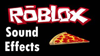 ROBLOX quotPIZZAquot Sound Effect For 10 Minutes [upl. by Mahoney]