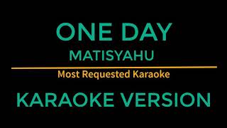 Matisyahu  One Day Karaoke Free to Download [upl. by Nadabas]