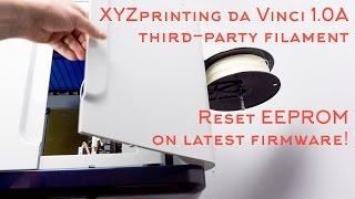 XYZprinting da Vinci 10A EEPROM hack explained in detail for 3rd party filament wlatest firmware [upl. by Lynnet189]