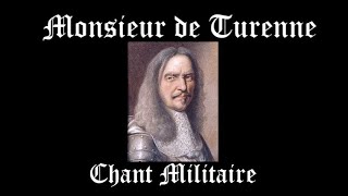 Monsieur de Turenne  Chant Militaire [upl. by Cecilio]