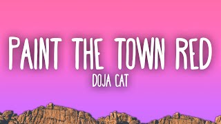 Doja Cat  Paint The Town Red [upl. by Nylrahs]