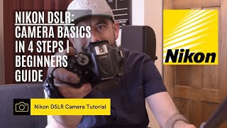 Nikon D5300 DSLR 📸  Camera Basics in 4 steps  Beginner Tutorial [upl. by Colly627]