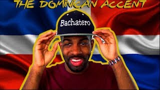 How To Speak Like A Dominican The Dominican Accent [upl. by Liryc867]