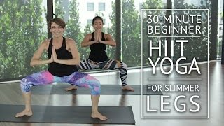 30Minute Beginner HIIT Yoga for Slimmer Legs  HER Network [upl. by Yrahca532]