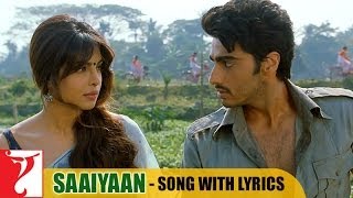 Lyrical Saaiyaan Song with Lyrics  Gunday  Arjun Kapoor  Priyanka Chopra  Irshad Kamil [upl. by Alyac740]