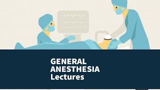 GENERAL ANESTHESIA lecture 1 DRUGS in anesthesia very IMPORTANT topic made easy [upl. by Dyal119]