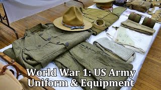 World War 1 US Army Uniform and Equipment [upl. by Capps358]