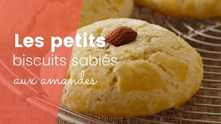 La recette des biscuits sablés aux amandes [upl. by Kred]