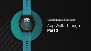 How to explore Da Fit app NoiseFit Endure smartwatch Part II [upl. by Claresta]