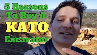 5 Reasons to buy a Kato Excavator [upl. by Aicarg222]