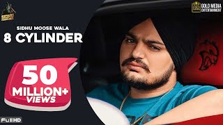 8 CYLINDER Full Song Sidhu Moose Wala  Latest Punjabi Songs 2020 [upl. by Boone]