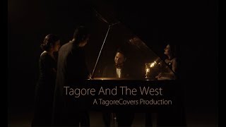 Tagore And The West  Medley  A TagoreCovers Production [upl. by Normand]