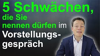 Vorstellungsgespräch 5 Schwächen die dich stärken Stärken und Schwächen [upl. by Morry]