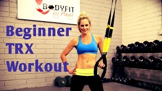 25 Minute TRX Beginner Instructional Workout [upl. by Oswin288]