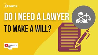 Do I Need a Lawyer to Make a Will [upl. by Shaughnessy]