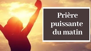 Prière du matin  Prière Catholique Chrétienne [upl. by Ehrsam938]